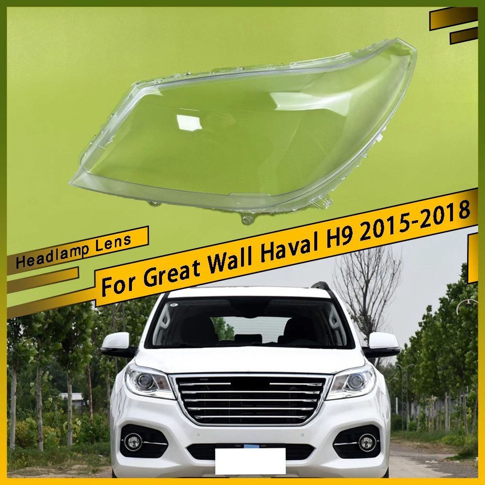 

For Great Wall Haval H9 2015 2016 2017 2018 Headlamps Transparent Lamp Shell Headlight Cover Lens Replace Original Lampshade