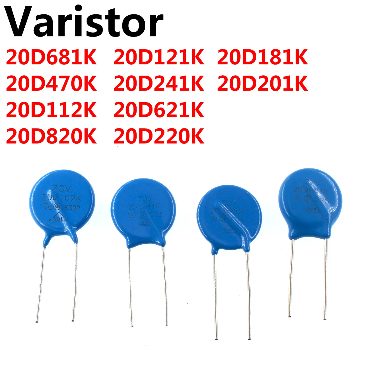 

10PCS varistor 20D681K 20D470K 20D112K 20D820K 20D121K 20D241K 20D621K 20D220K 20D181K 20D201K