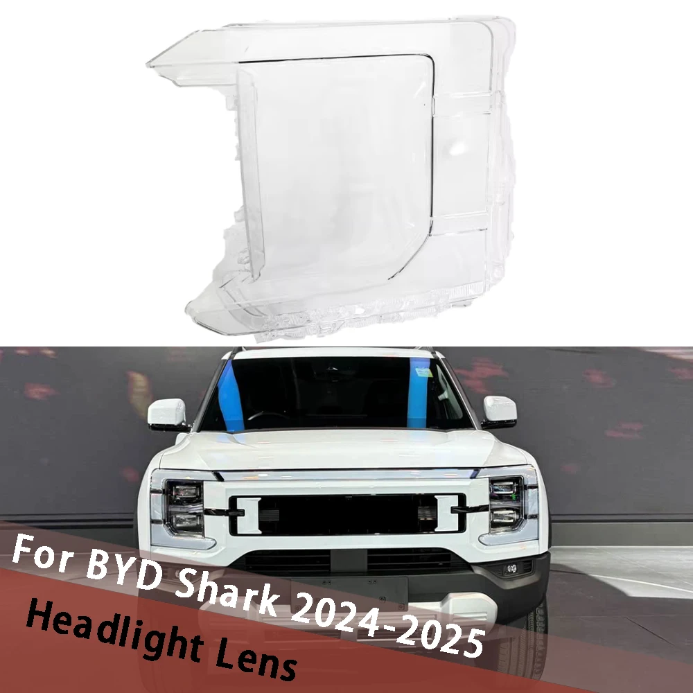 

For BYD Shark 2024 2025 Head Lamp Light Case Car Front Headlight Lens Cover Lampshade Clear Lampcover Caps Headlamp Shell