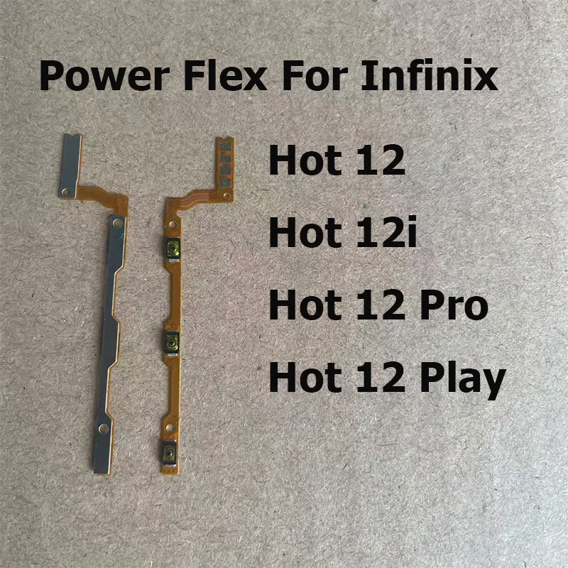 

New For Infinix Hot 12 Play Power Switch On Off Volume Button Connector Ribbon Flex Cable Hot 12i 12 Pro X6816 X665B X665 X6817