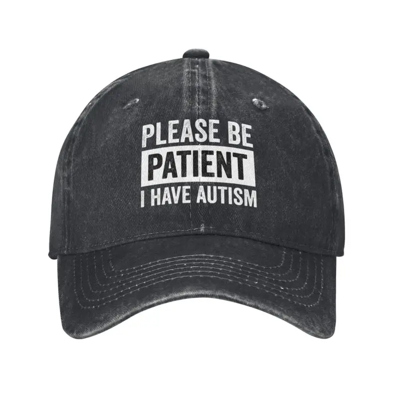 Custom Fashion Please Be Patient I Have Autism Letter Print Baseball Cap Adjustable Cotton Dad Hat Sun Protection Snapback Caps