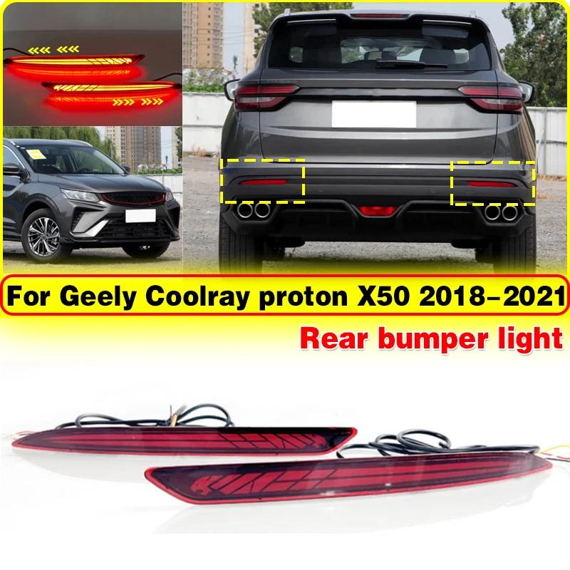 

1 Set For Geely Coolray proton X50 2018 2019 2020 2021 Car LED Rear Bumper light Brake warning Light Turn signal 12V