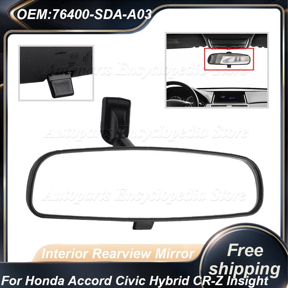 

Внутреннее зеркало заднего вида для Honda Accord Civic 2/4dr Hybrid CR-Z Insight 2003-2016, светоотражающее HD-стекло, замена 76400-SDA-A03