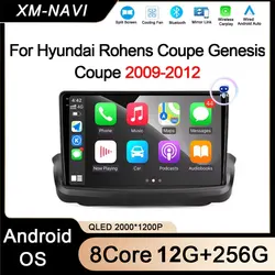 Android Auto Carplay Car Radio for Hyundai Rohens Genesis Coupe 2009 - 2011 4G Multimedia Video Player Navigation GPS 4G