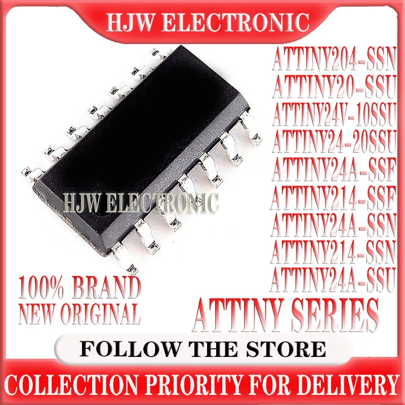 ATTINY204-SSN ATTINY20-SSU ATTINY24V-10SSU ATTINY24-20SSU ATTINY24A-SSF ATTINY214-SSF ATTINY24A-SSN ATTINY214-SSN ATTINY24A-SSU