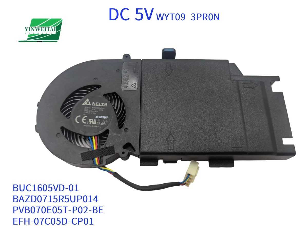

FAN FOR BUC1605VD-01 3PR0N BAZD0715R5UP014 PVB070E05T EFH-07C05D-CP01 WYT09 BUC1612VD-01 PVB070E12Q 7C16H EFH-07C12D-CP01 WV734
