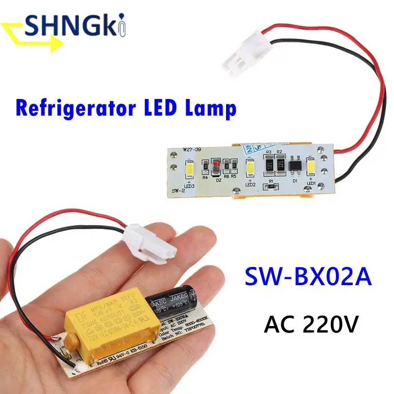 Fridge LED Light Lighting LED Lamp Circuit Board SW-BX02A Refrigerator Lamp AC220V For Omar Refrigerator