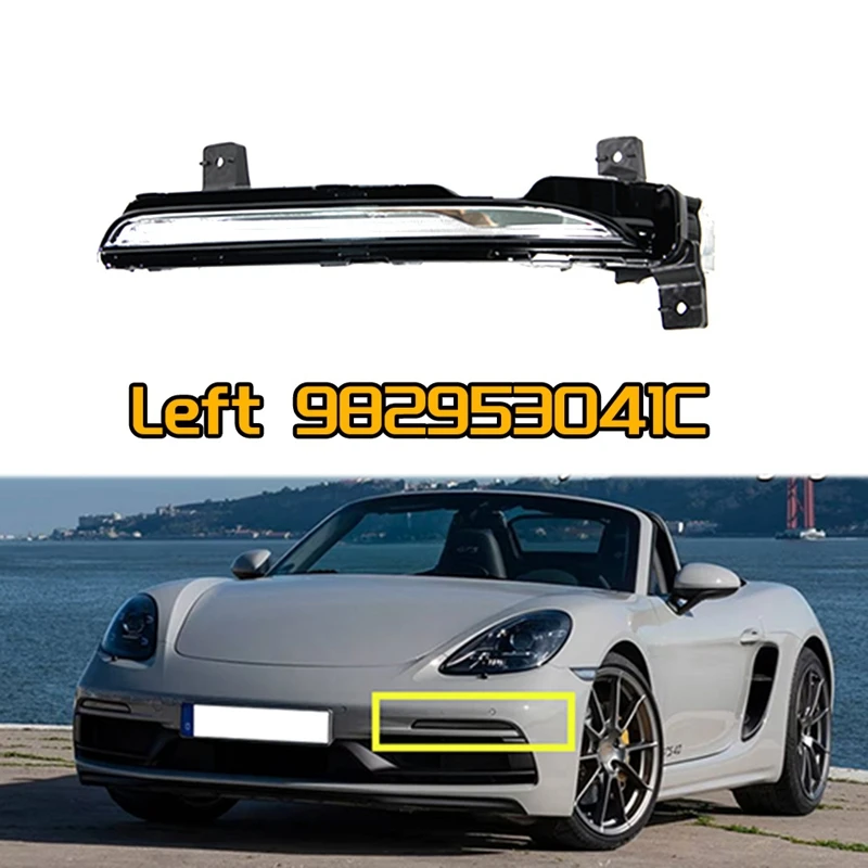 LED DRL Lights LED Daylight Running Lamp Fog Light Left 982953041C Right 982953042C For Porsche 718 2017-2022 Parts