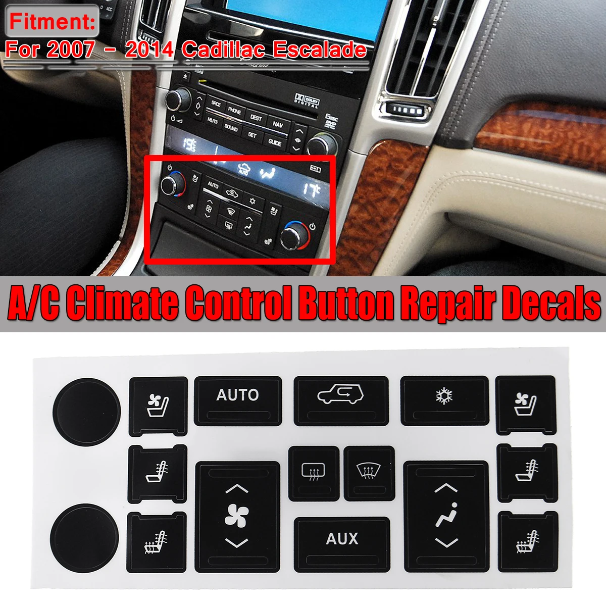 

Dashboard Repair Sticker For 2007 2008 2009 2010 2011 2012 2013 2014 Cadillac Escalade Climate Control Button Repair Decals