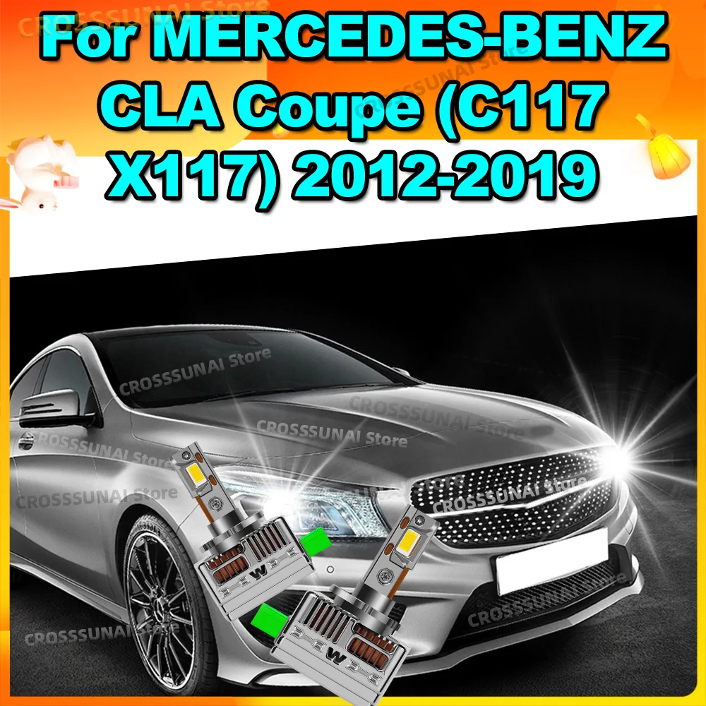 

Светодиодные фары, обновленная лампа HID Canbus, автомобильный свет 6000K для MERCEDES-BENZ CLA Coupe C117 X117 2012 2013 2014 2015 2016 2017 2018