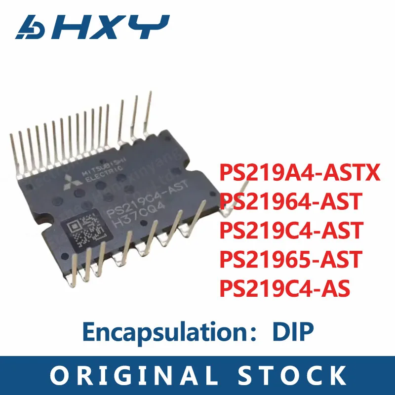 1PCS air conditioner frequency conversion IPM module package DIP PS219A4-ASTX S21964-AST PS219C4-AST PS21965-AST PS219C4-AS