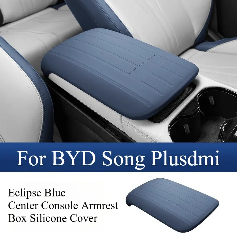

For BYD Song Plusdmi Central Control Armrest Box Cover Smart Driving Version Central Armrest Box Silicone Cover Car Supplies