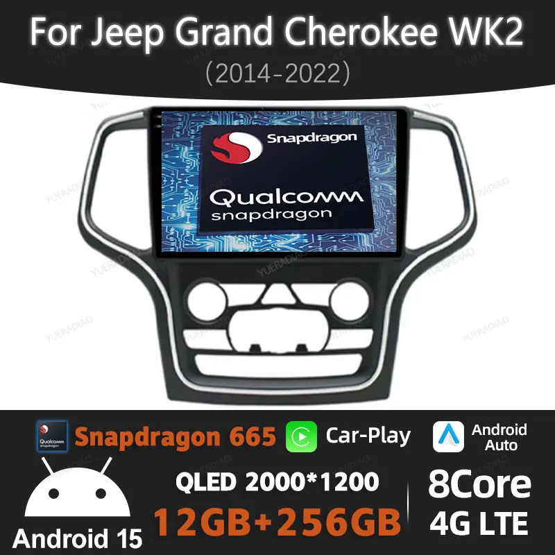 

Android 15 Car Radio For Jeep Grand Cherokee WK2 2014 - 2022 GPS NAVI Multimedia Stereo Video Player 4G WIFI BT Qualcomm 2DIN
