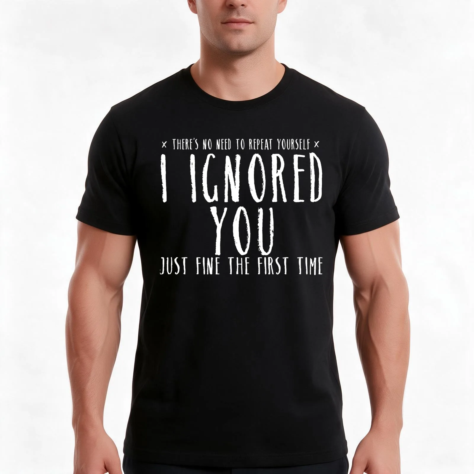Funny Ignored You Fine First Time Sarcastic T-Shirt, Summer Casual Cotton Tee, Oversized Streetwear Tops, Vintage Graphic Print