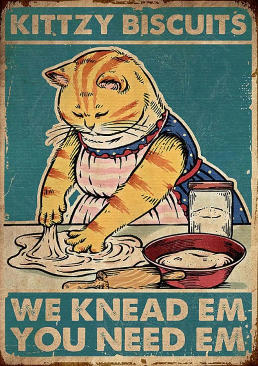 Vintage Metal Sign Wall Decal Cat Poster Kitty Biscuits We Knead Em You Need Em Poster Personalized Metal Signs for Home 12x8 in