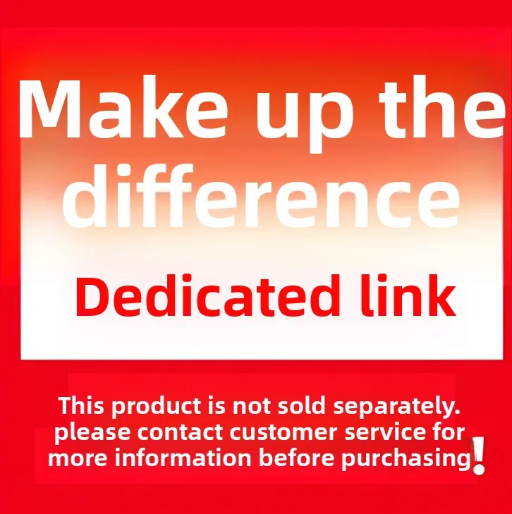 Price difference link, price difference transfer, contact customer service if you have any questions