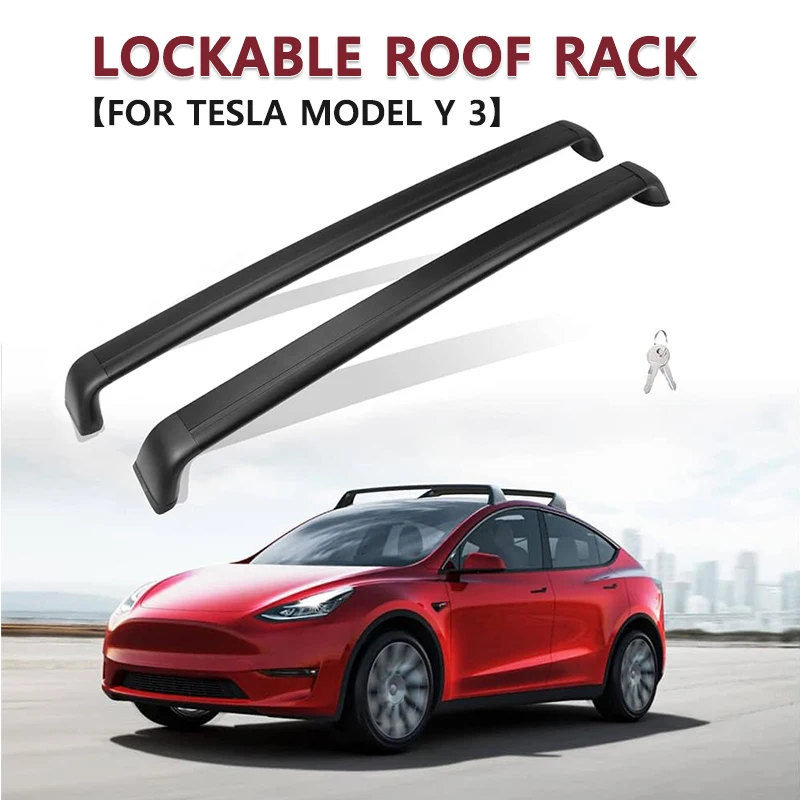 

New Upgrade Lockable Cross Bar Roof Rack Accessories Rooftop Luggage Cargo Carrier for Tesla Model Y 3 2021 2022 2023 2024