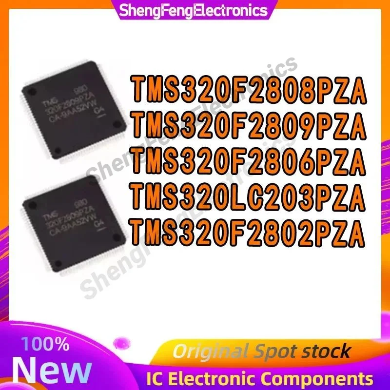 

TMS320F2806PZA TMS320F2808PZA TMS320F2809PZA TMS320LC203PZA TMS320F2802PZA TMS IC MCU Чип LQFP100 в наличии
