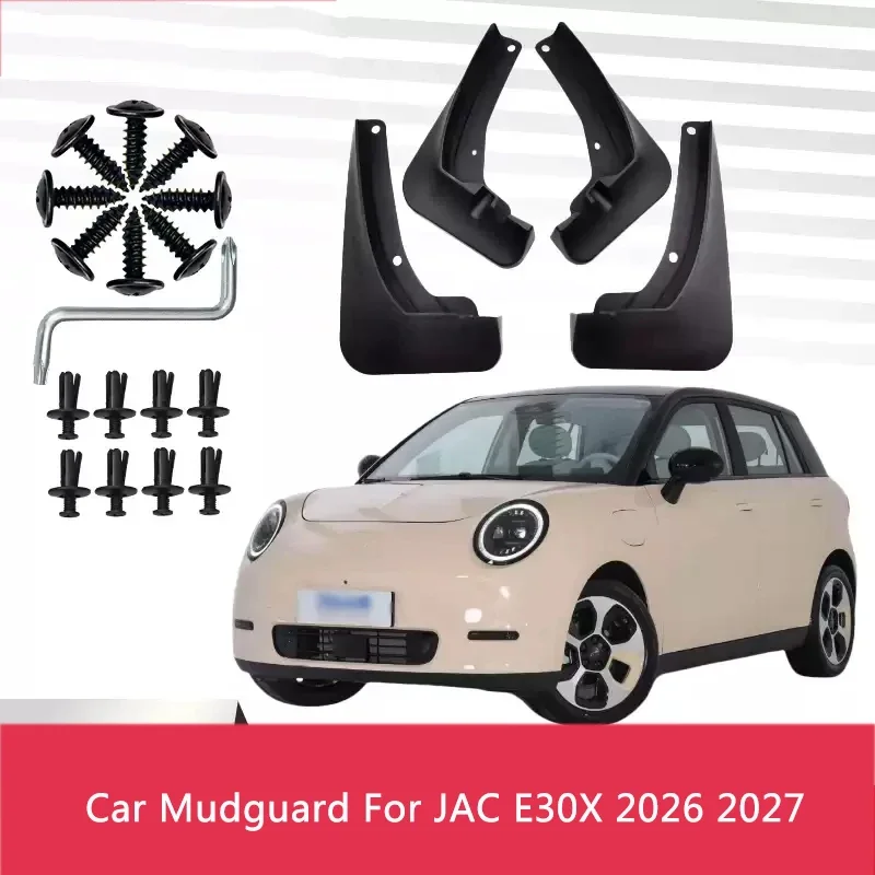 4PCS Car ABS Fender Mud Flaps Protect Auto Splash Guard Anti-dirt For JAC E30X 2026-Present Wear-resistant Protect Accessory