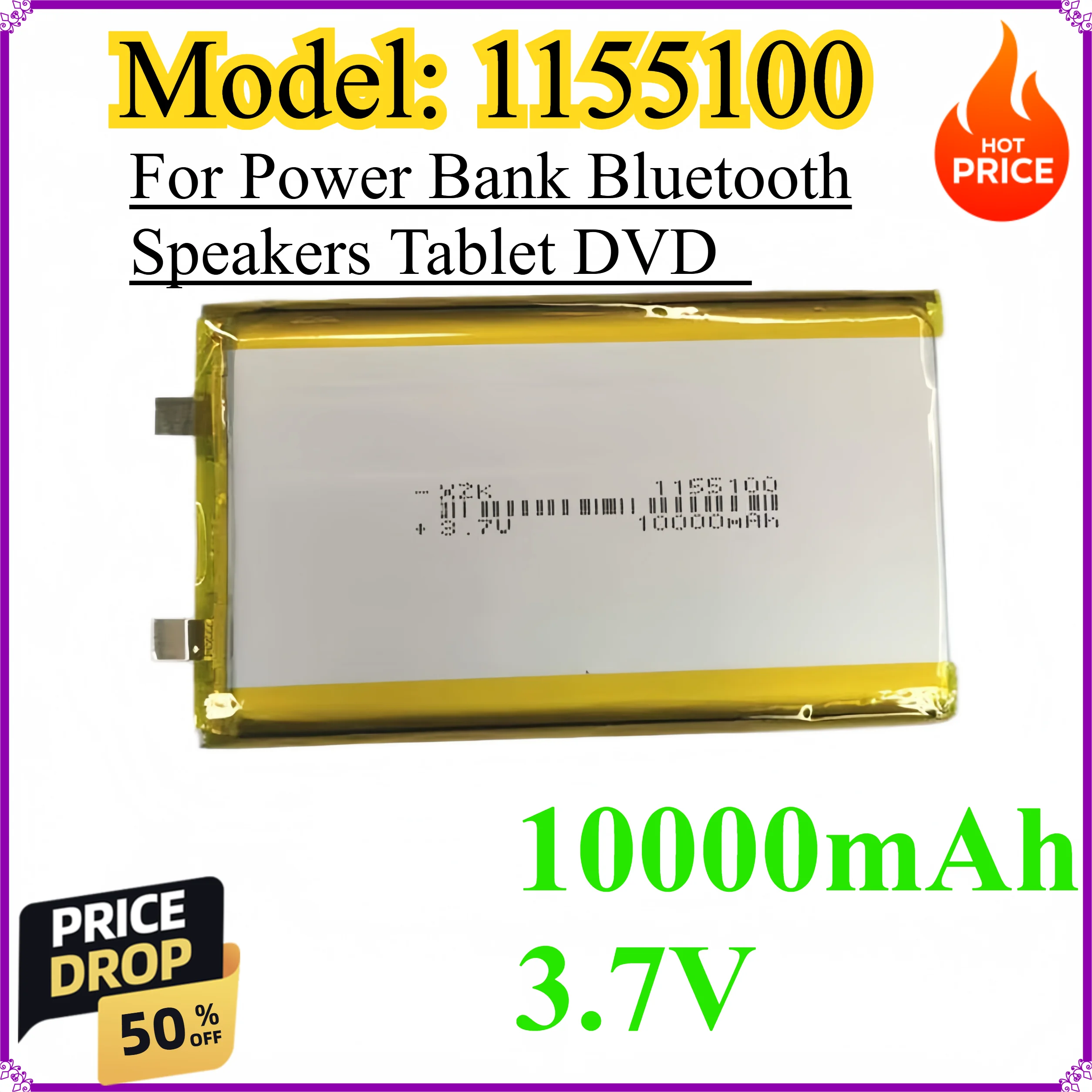 

1155100 10000mAh 3.7V Li Polymer Batteries Soft package battery For Power Bank Bluetooth Speakers Tablet DVD