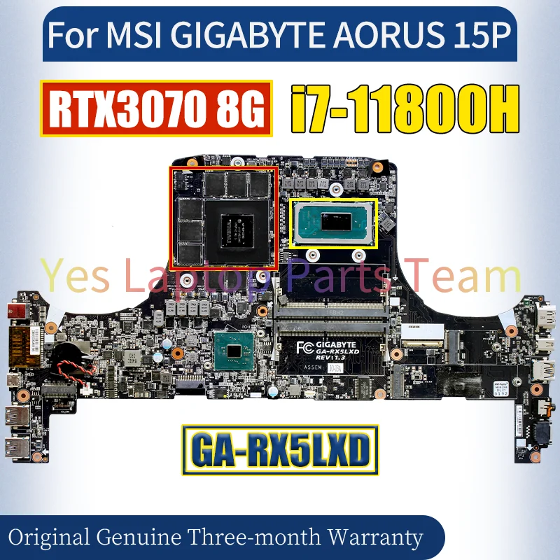 GA-RX5LXD For MSI GIGABYTE AORUS 15P Laptop Mainboard SRKT3 i7-11800H RTX3070 8G GN20-E5-A1 Notebook Motherboard