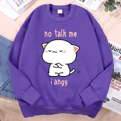 No Talk Me I Angy High Cold Cat Men Women Hoodies Casual Oversize Sweatshirt Fashion Loose Hoodies Harajuku Crewneck Clothing