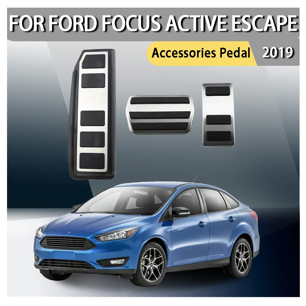 

Stainless Steel Car Styling Accessories Pedal For Ford Focus Active Escape 2019 Car Decoration Car Upgrade Cars Accessories