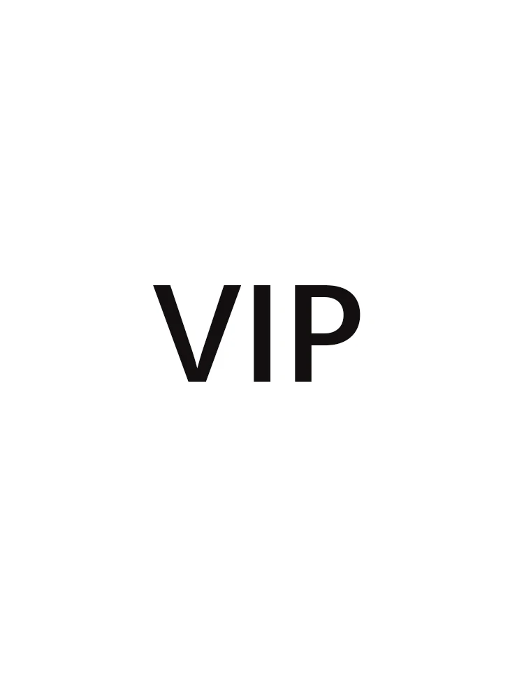 This is a VIP link, exclusively for VIP customers. Please note the following before placing your order: