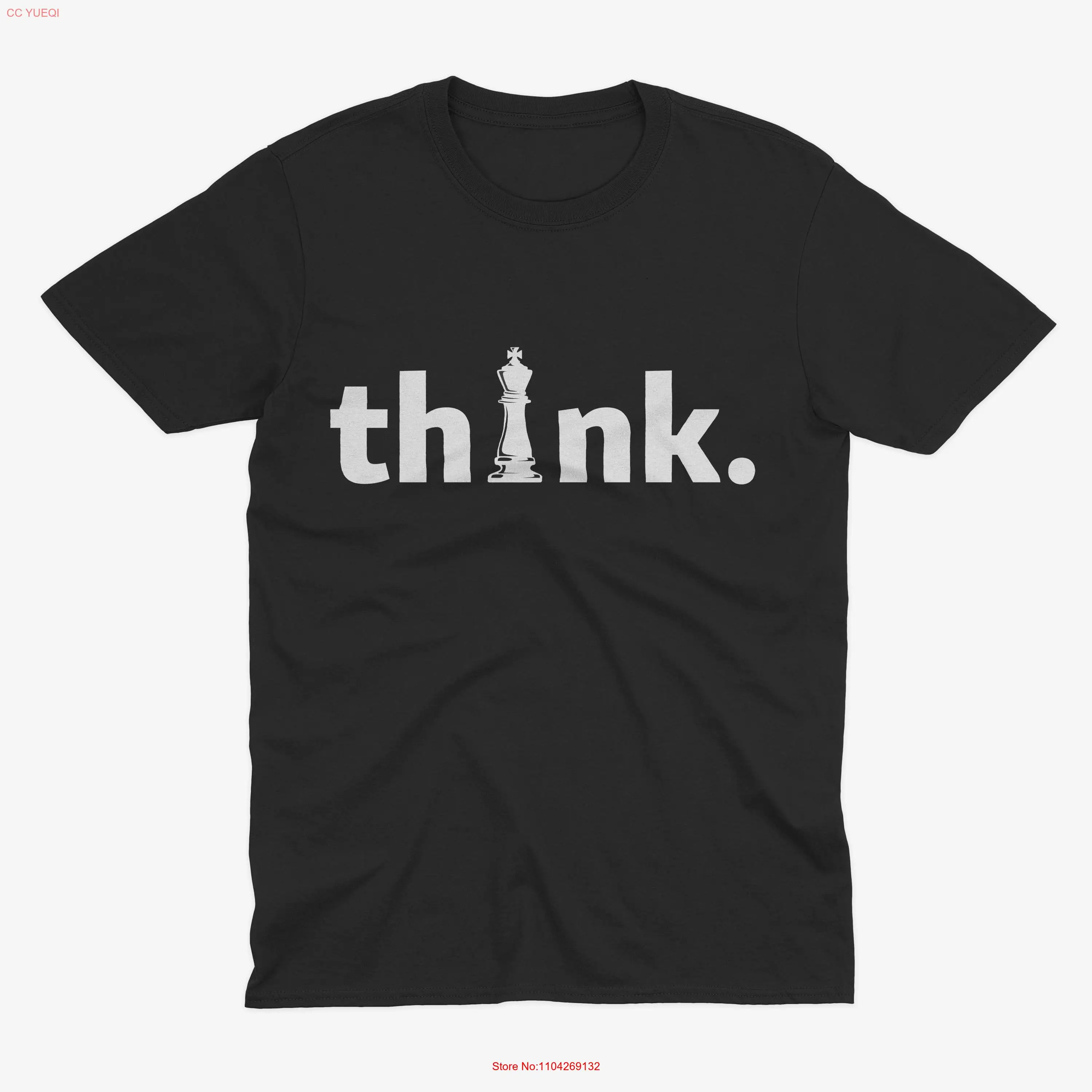 Think Chess King Strategy T Shirt for Enthusiasts Cool Merch Player long or short sleeves