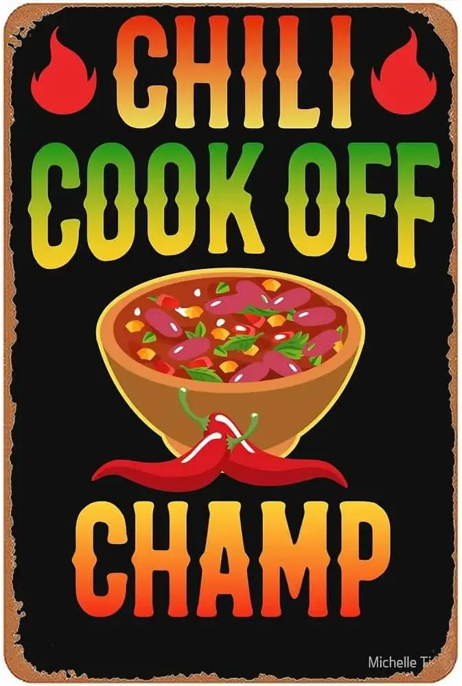 Chili Cook Off Champ Cooking Spicy Texan Bowl O Red Southern, Metal Signs Vintage Kitchen Man Cave Farm Bar Wall Art Club Gifts