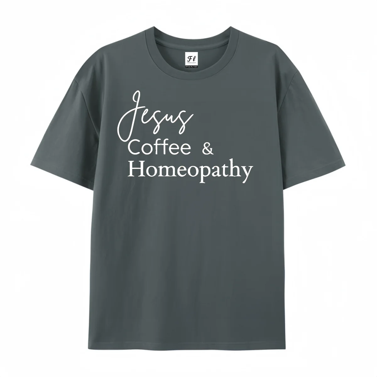 Jesus Coffee Homeopathy Graphic T‑Shirt Faith Coffee Lover Quote Minimalist Gray White Letter Print Short Sleeve Top Unisex