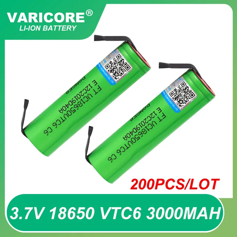 200pcs/lot 3.7V VTC6 3000mAh 18650 Li-ion Rechargeable Battery VC18650VTC6 batteries + DIY Nickel Sheets Tax Free