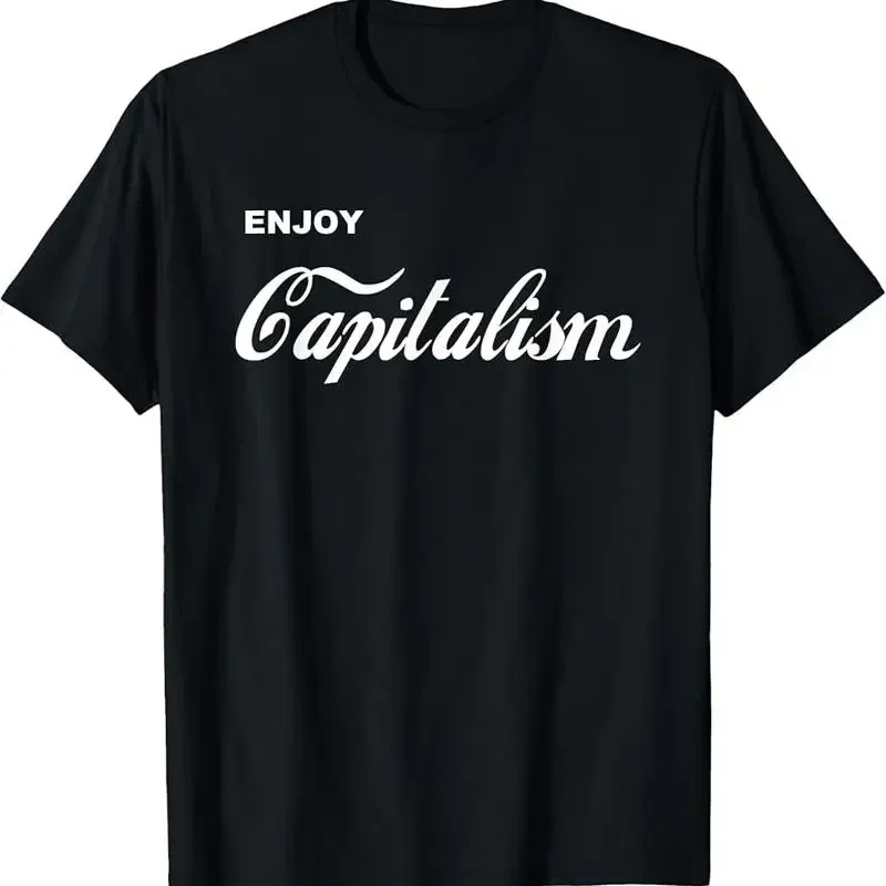 Enjoy Capitalism Soft Drink Money Fun T-Shirt