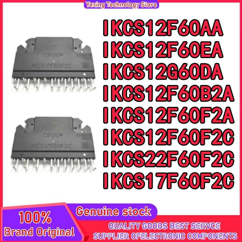 

IKCS12F60B2A IKCS12F60AA IKCS12F60F2A IKCS12F60F2C IKCS12F60EA IKCS12G60DA IKCS22F60F2C МОДУЛЬ IKCS17F60F2C