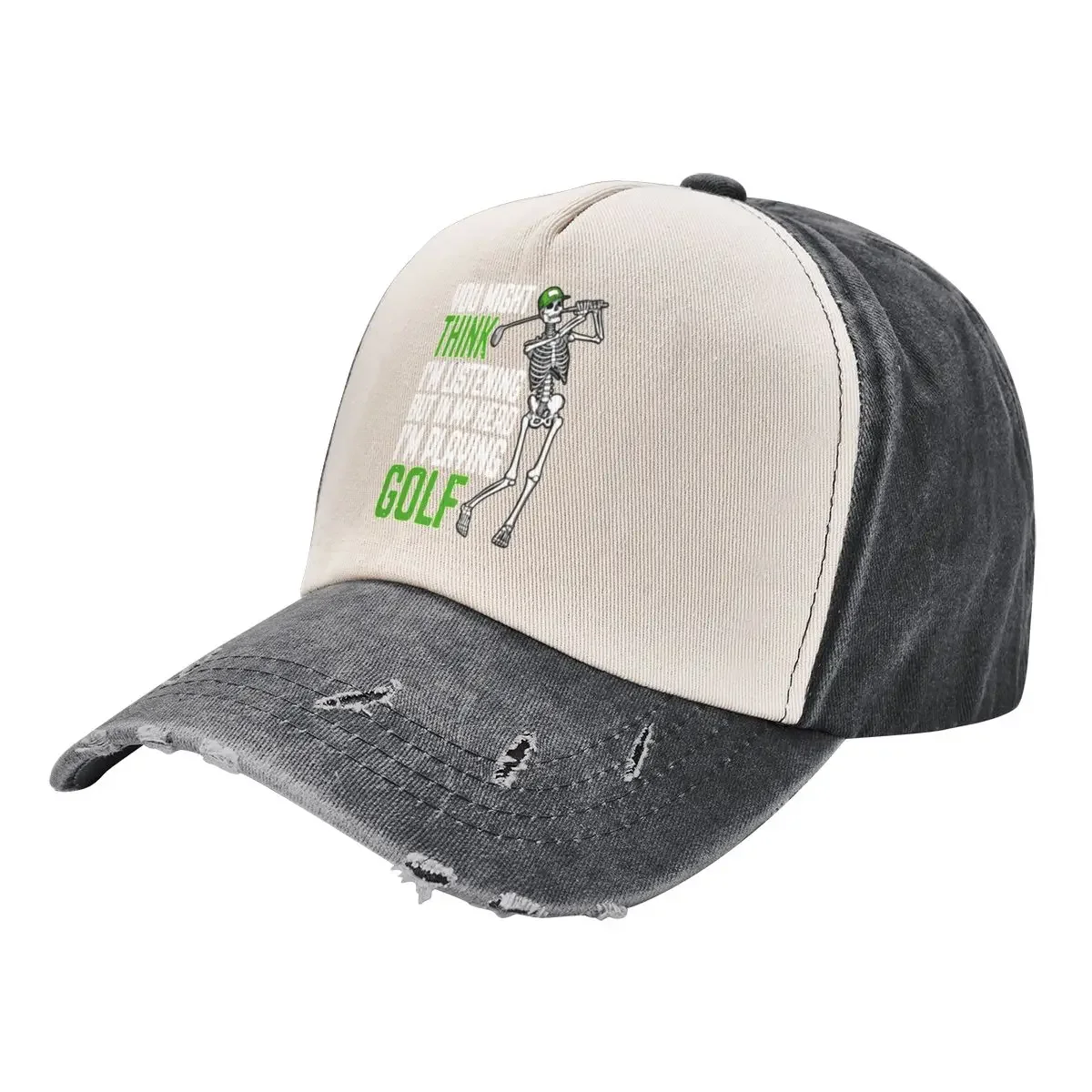 

Golf You Might Think I'm Listening Funny Skeleton Golfer Baseball Cap Thermal Visor Rave Women's Hats For The Sun Men's