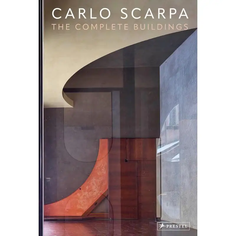 Carlo Scarpa The Complete Buildings Emiliano Bugatti Cemal Emden Dr Jane N Erzen Luigi Guzzardi Prestel Publishing 9783791377148