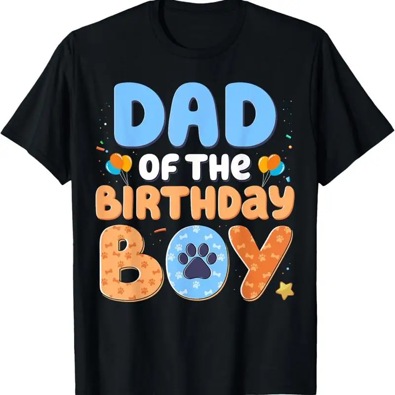 

Dad Of The Birthday Boy Funny Dog Family Lover Theme T Shirt