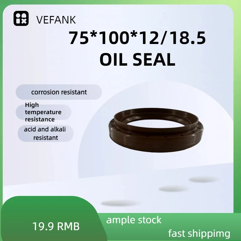 75*100*12/18.5 oil seal, high quality, factory direct sales, suitable for truck and automobile parts shaft seals, durable.