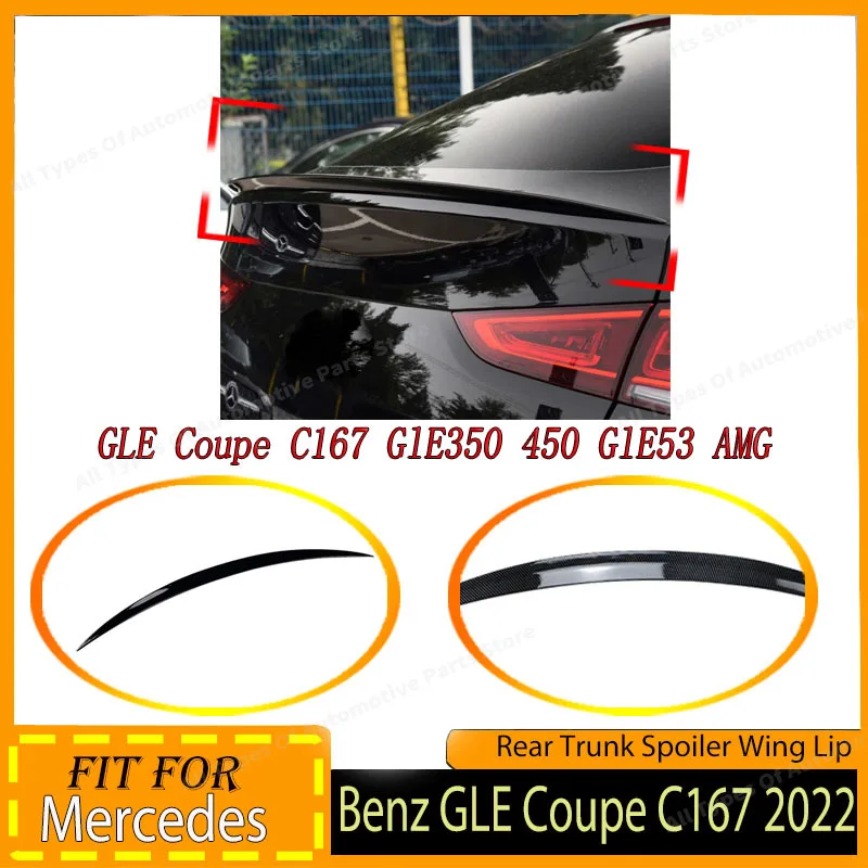 

2022 Car for Mercedes Benz GLE Coupe C167 GlE350 450 GlE53 AMG Rear Trunk Spoiler Wing Lip Tail Fin Lid Tailgate Body Kit Tuning