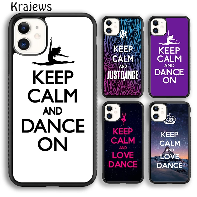 Krajews Keep Calm And Just Dance Phone Case Cover For iPhone 16 15 SE2020 14 6 7 8 plus 11 12 13 pro max Plus coque Fundas