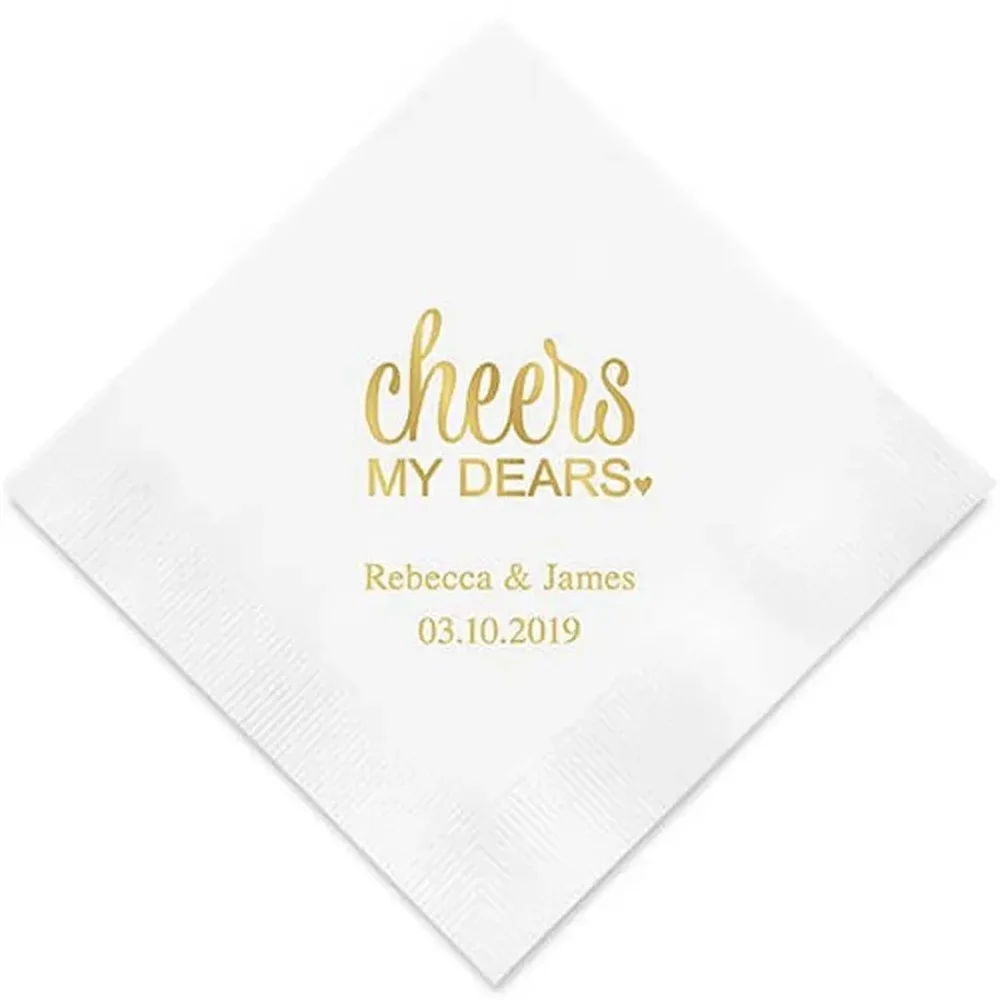 

50PCS Cheers My Dears Personalized Printed Wedding Napkins - 3 Sizes / Multiple Colors