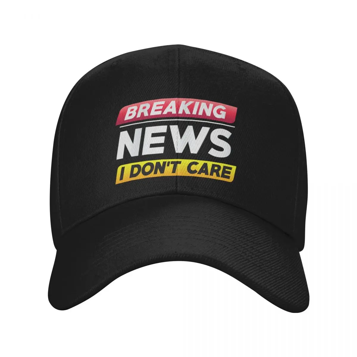 Custom Classic Unisex Breaking News I Don't Care Baseball Cap Adult Adjustable Dad Hat Women Men Sports Snapback Caps