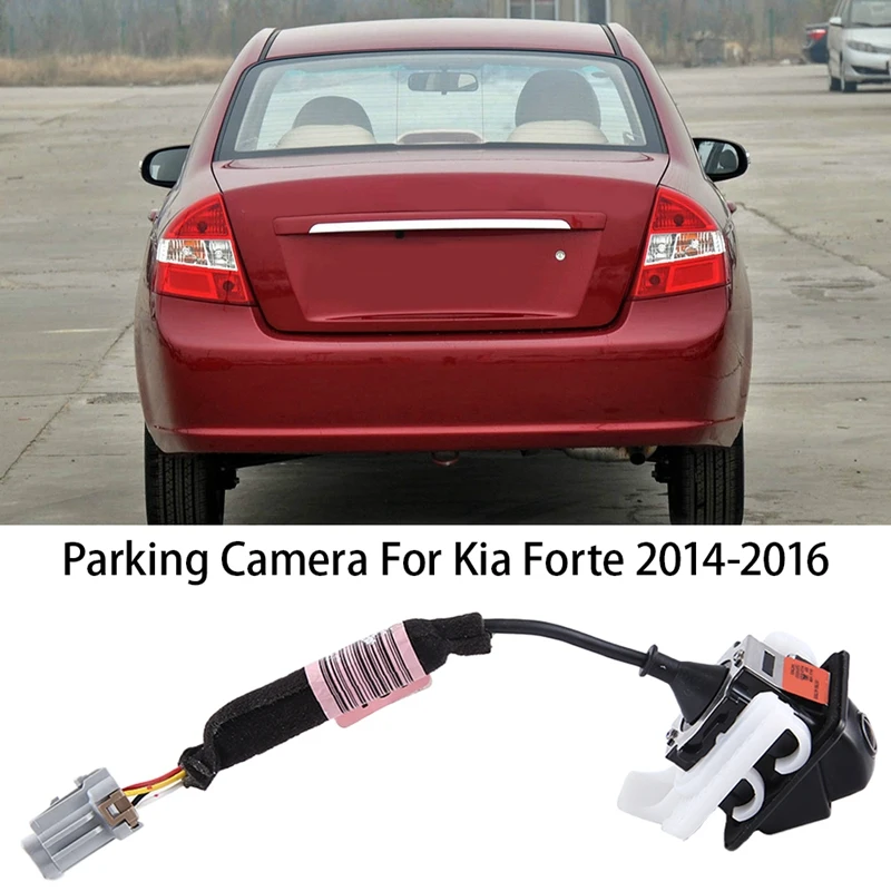 

95760-A7300 Car Reverse Rear View Parking Camera For Kia Forte 2014-2016 95760-A7000 95760-A7720 95760-A7730 Easy Install