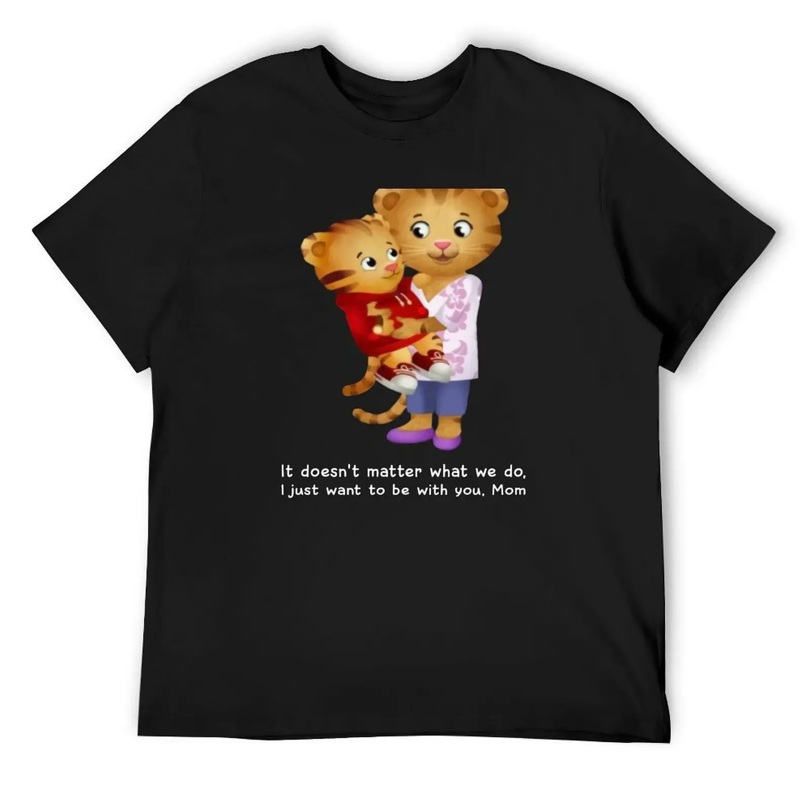 

Daniel and Mom Tiger Dark Classic Mens T Shirt T-Shirt korean fashion funny shirt cotton designer shirts men clothes