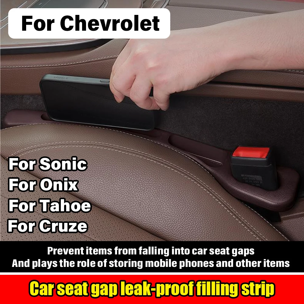 

Car Seat Gap Leak-proof Storage Filler Strip For Chevrolet Sonic Onix Cruze Sedan Hatchback Tahoe LS LT Premier SUV Accessories