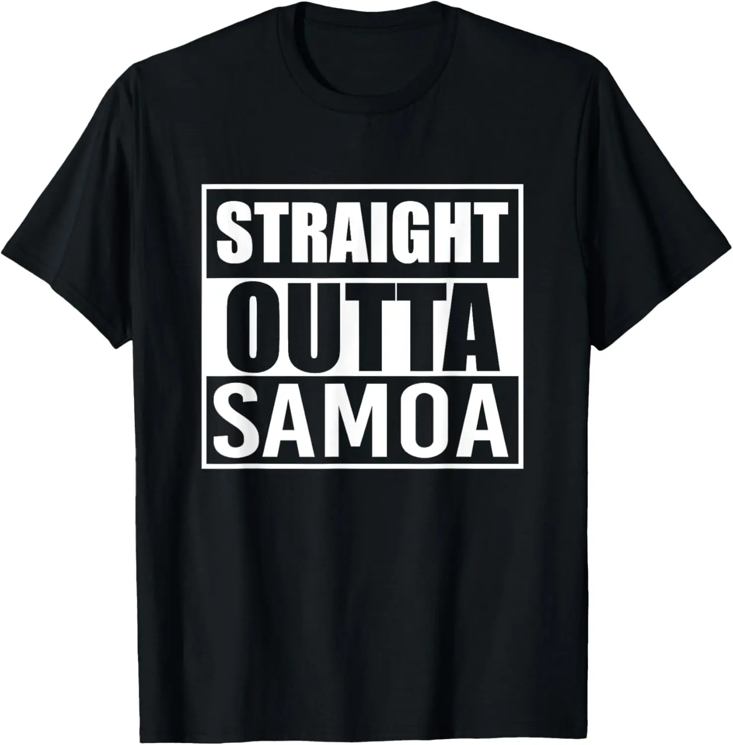 Straight Outta Samoa Funny Best Gift American Samoans T-Shirt