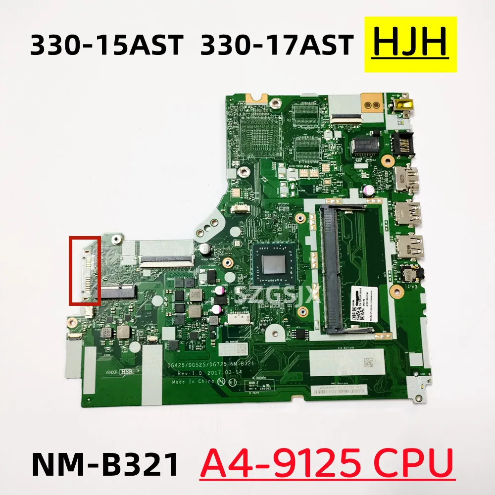 

Для Lenovo IdeaPad 330-15AST 330-17AST материнская плата для ноутбука DG425 DG525 DG725 NM-B321 с стандартным ЦП DDR4 100% полностью протестирована