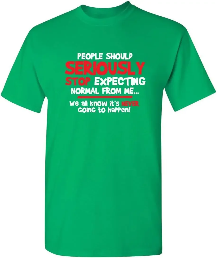 People Should Seriously Stop Expecting Graphic Novelty Sarcastic Funny T Shirt Short Sleeve Outfits vintage new in tops & tees