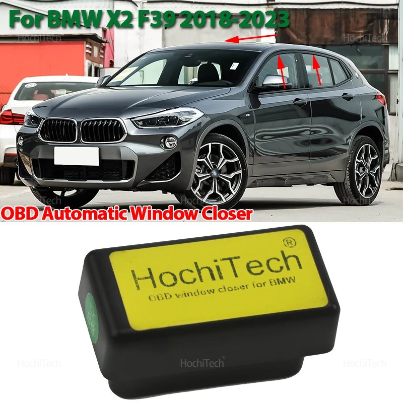 For BMW X2 F39 2018 2019 2020 2021 2022 2023 Auto OBD Car Window Closer Car Power Window Roll Up Closer Error Free