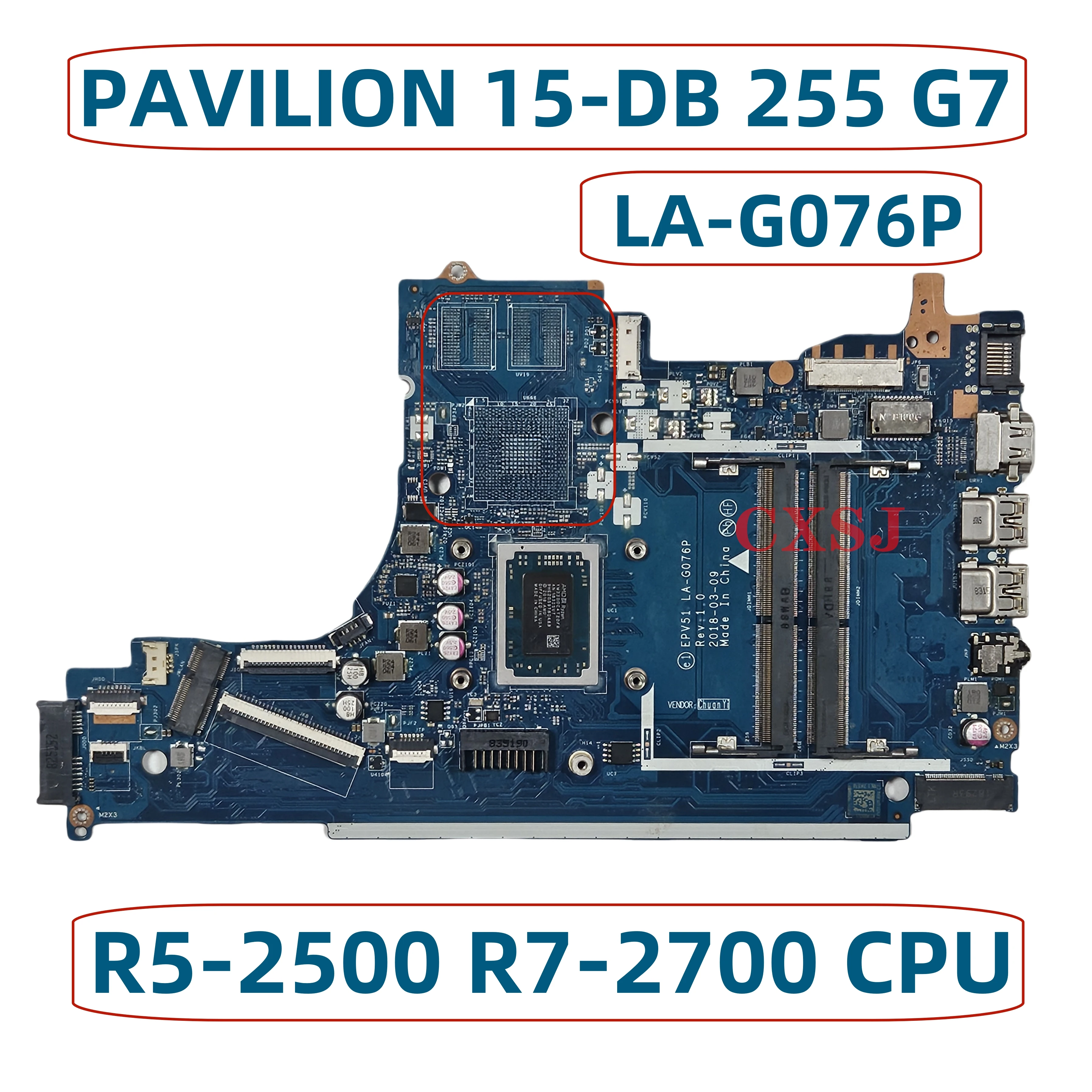 

EPV51 LA-G076P For HP PAVILION 15-DB 15-DX 255 G7 Laptop Motherboard With R3-2200 R5-2500 R7-2700 CPU DDR4 L20664-601 L20666-001